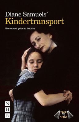 Diane Samuels' Kindertransport An Author's Guide 2014 9781848422841 Front Cover