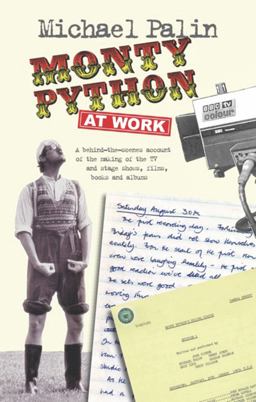 Monty Python at Work  9781848423602 Front Cover