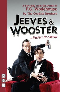 Jeeves and Wooster in 'Perfect Nonsense'  9781848424142 Front Cover