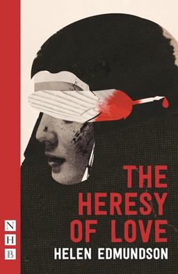 Heresy of Love  9781848424937 Front Cover