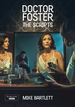 Doctor Foster: the Scripts  9781848425705 Front Cover