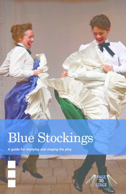 Jessica Swale's Blue Stockings A Guide for Studying and Staging the Play  9781848426238 Front Cover