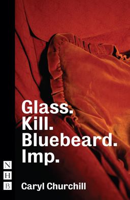 Glass. Kill. Bluebeard Glass. Kill. Bluebeard