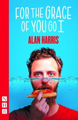 For the Grace of You Go I For the Grace of You Go I