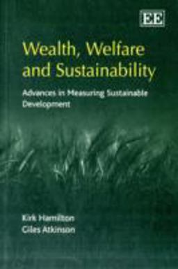Wealth, Welfare and Sustainability