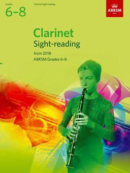Clarinet Sight-Reading Tests, ABRSM Grades 6-8 From 2018  9781848499782 Front Cover