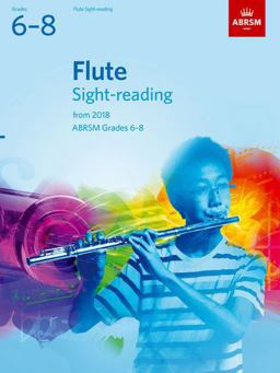 Flute Sight-Reading Tests, ABRSM Grades 6-8 From 2018  9781848499805 Front Cover