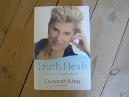 Truth Heals What You Hide Can Hurt You  9781848500761 Front Cover