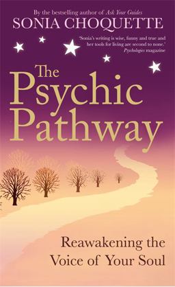 Psychic Pathway Reawakening the Voice of Your Soul  9781848502710 Front Cover