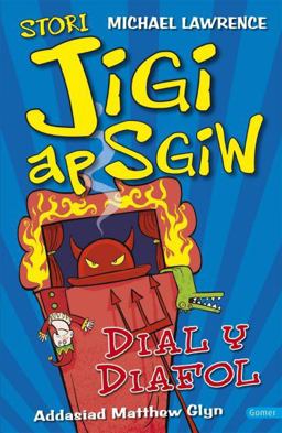 Stori Jigi Ap Sgiw: Dial y Diafol