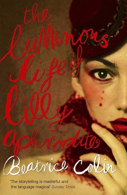 Luminous Life of Lilly Aphrodite  9781848540316 Front Cover