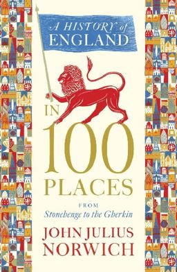 A History of England in 100 Places