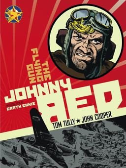 Johnny Red The Flying Gun: Vol. 4  9781848564442 Front Cover