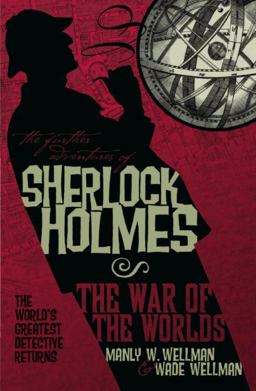 Further Adventures of Sherlock Holmes: War of the Worlds  9781848564916 Front Cover