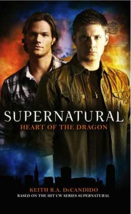 Supernatural: Heart of the Dragon  9781848566002 Front Cover