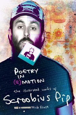 Poetry in (e)motion: the Illustrated Words of Scroobius Pip  9781848566170 Front Cover
