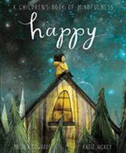 Happy: a Children's Book of Mindfulness