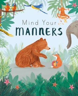 Mind Your Manners  9781848578890 Front Cover