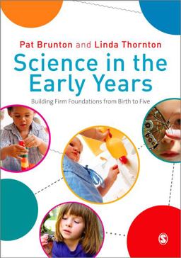 Science in the Early Years Building Firm Foundations from Birth to Five  9781848601437 Front Cover