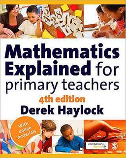 Mathematics Explained for Primary Teachers 4th 9781848601970 Front Cover