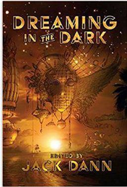 Dreaming in the Dark