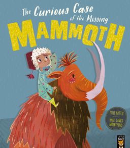 Curious Case of the Missing Mammoth  9781848694491 Front Cover