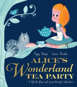 Alice's Wonderland Tea Party  9781848699533 Front Cover