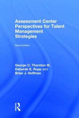 Assessment Center Perspectives for Talent Management Strategies 2nd Edition  9781848725041 Front Cover