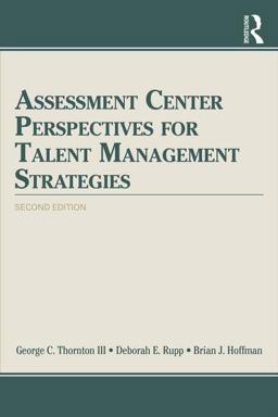 Assessment Center Perspectives for Talent Management Strategies 2nd Edition  9781848725058 Front Cover