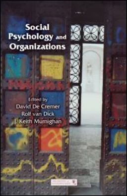 Social Psychology and Organizations  9781848728561 Front Cover