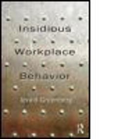 Insidious Workplace Behavior