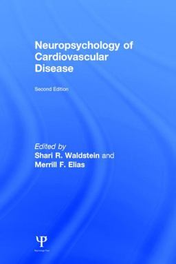 Neuropsychology of Cardiovascular Disease 2nd 9781848728790 Front Cover