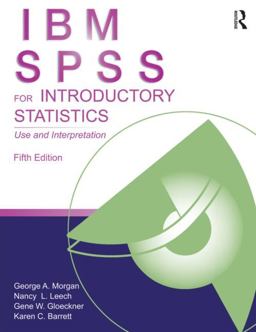 IBM SPSS for Introductory Statistics Use and Interpretation, Fifth Edition 5th 9781848729827 Front Cover