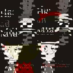 Hans and Matilda  9781848772137 Front Cover