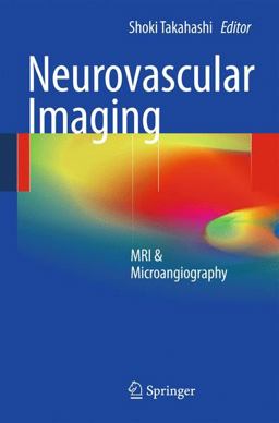 Neurovascular Imaging MRI and Microangiography  9781848821330 Front Cover
