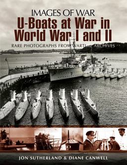 U-Boats at War in World War I and II  9781848840454 Front Cover