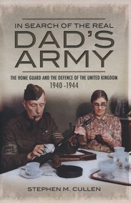 In Search of the Real Dad's Army In Search of the Real Dad's Army