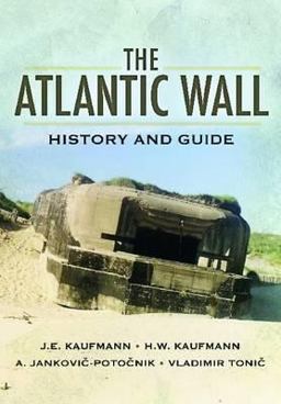 Atlantic Wall History and Guide  9781848843875 Front Cover