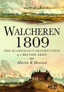 Walcheren 1809 Walcheren 1809
