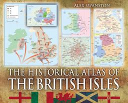 Historical Atlas of the British Isles  9781848844995 Front Cover