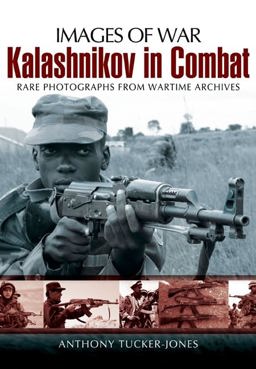 Kalashnikov in Combat  9781848845794 Front Cover