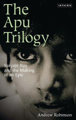 The Apu Trilogy The Apu Trilogy