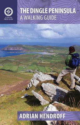 Dingle Peninsula A Walking Guide 2015 9781848892330 Front Cover