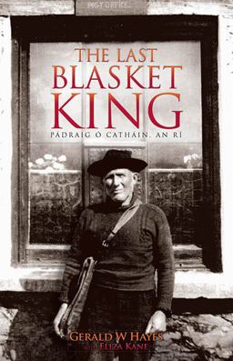 Last Blasket King Padraig o Cathain, an Ri  9781848892378 Front Cover