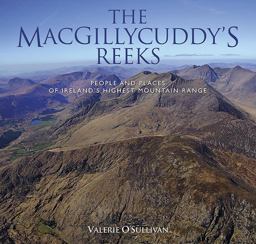 The Macgillycuddy's Reeks: People and Places of Ireland's Highest Mountain Range  9781848892941 Front Cover