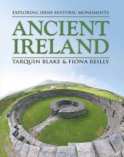 Ancient Ireland Exploring Irish Historic Monuments  9781848893047 Front Cover