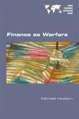Finance As Warfare