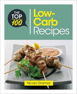 The Top 100 Low-Carb Recipes