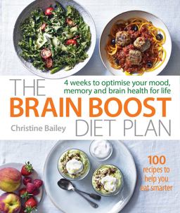 Brain Boost Diet Plan The 30-Day Plan to Boost Your Memory and Optimize Your Brain Health  9781848993396 Front Cover