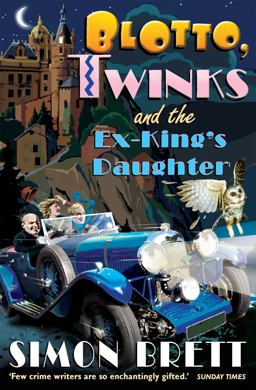 Blotto Twinks Ex-King's Daughter  9781849013796 Front Cover